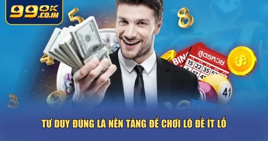 Mẹo Chơi Lô Đề Ít Lỗ Nhiều: Chơi Thông Minh Để Không Mất Tiền Oan Điều quan trọng nhất để chơi lô đề ít lỗ nhiều chính là tư duy tiếp cận trò chơi