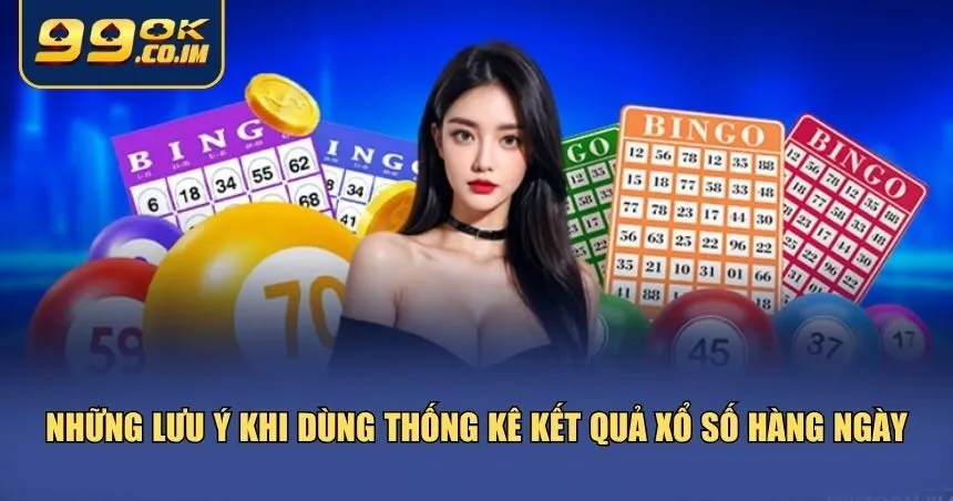 Thống Kê Kết Quả Xổ Số Hàng Ngày - Bí Quyết Phân Tích Số Liệu Những điều bạn cần ghi nhớ khi ứng dụng thống kê vào chơi xổ số